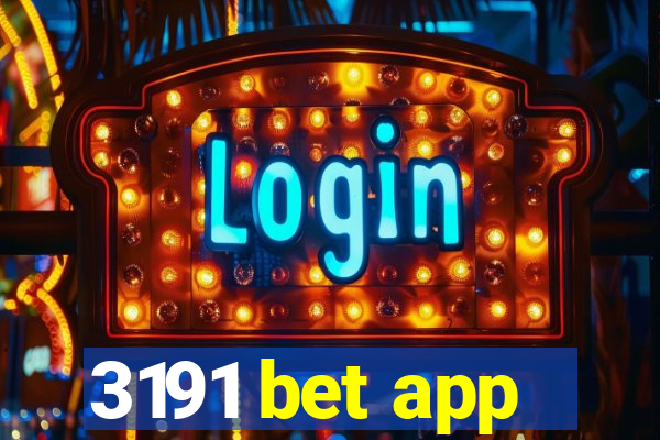 3191 bet app